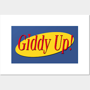 Giddy Up Posters and Art